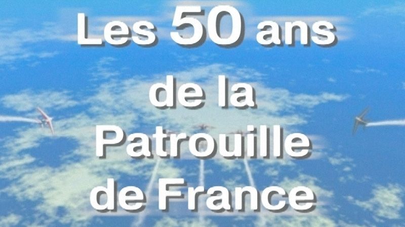Les 50 ans de la patrouille de France