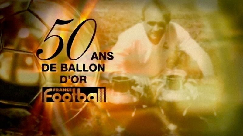 50 ans de ballon d'or